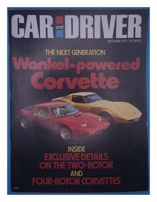 Car and Driver December 1973 Wankel Corvette Magazine - Image 1