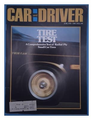 Car and Driver June 1974 Radial Ply Small Car Tire Test Magazine - Image 1