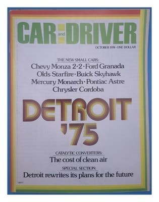 Car and Driver October 1974 New Small Cars Detroit '75 Magazine - Image 1