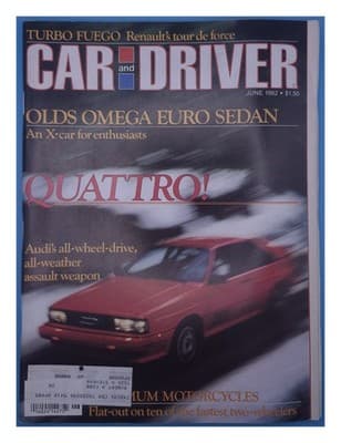 Car and Driver June 1982 Audi Quattro Renault Fuego Olds Omega Magazine - Image 1
