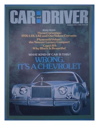 Car and Driver March 1976 Chevrolet Rolls Royce Look Magazine - Image 1