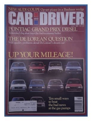 Car and Driver July 1981 Up Your Mileage Ten Small Cars Magazine - Image 1