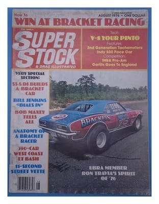 Super Stock & Drag Illustrated August 1976 How To Win At Bracket Racing Magazine - Image 1