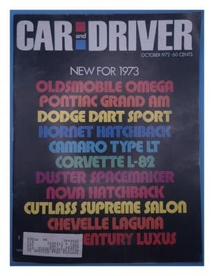 Car and Driver October 1972 New 1973 Cars Corvette Camaro Magazine - Image 1