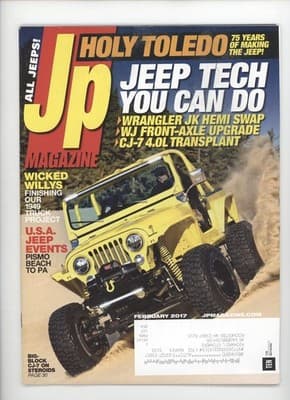 JP Magazine February 2017 Jeep Wrangler CJ-7 Willys Magazine - Image 1