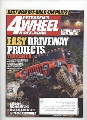 Petersen's 4Wheel & Off-Road March 2020 Easy Driveway Projects Magazine - Image 1
