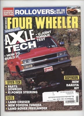 Four Wheeler June 1999 AXLE TECH Tundra Land Cruiser Magazine - Image 1