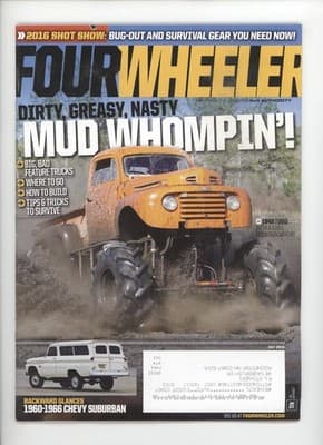 Four Wheeler July 2016 Mud Whompin' Trucks Magazine - Image 1