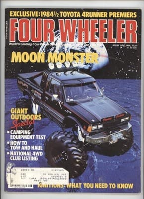 Four Wheeler June 1984 Moon Monster Datsun Truck Magazine - Image 1