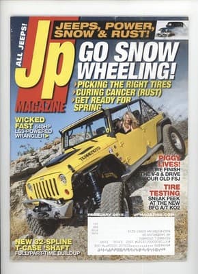 Jp Magazine February 2015 Snow Wheeling Jeep Tires Magazine - Image 1