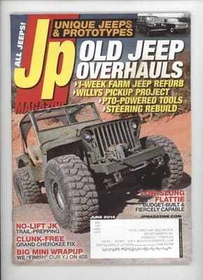 JP Magazine June 2014 Old Jeep Overhauls Willys Pickup Magazine - Image 1