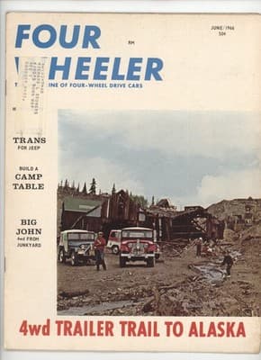 Four Wheeler June 1966 Jeep Trans Alaska 4WD Magazine - Image 1