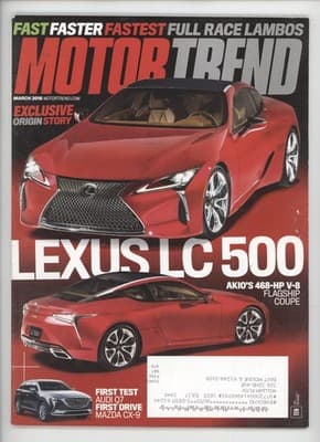 Motor Trend March 2016 Lexus LC 500 V8 Coupe Car Magazine - Image 1