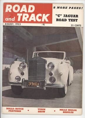 Road & Track August 1953 Rolls-Royce Jaguar C Mille Miglia Magazine - Image 1