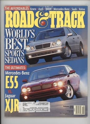 Road & Track February 1999 Mercedes E55 vs Jaguar XJR Sports Sedans - Image 1