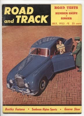 Road & Track July 1953 Humber Sneeze Bentley Feature Magazine - Image 1