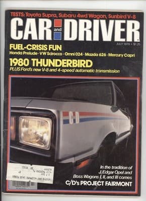 Car & Driver July 1979 Ford Fairmont V-8 Thunderbird Magazine - Image 1