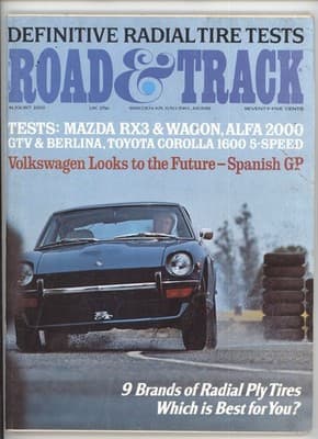 Road & Track August 1972 Radial Tire Tests Datsun 240Z Magazine
