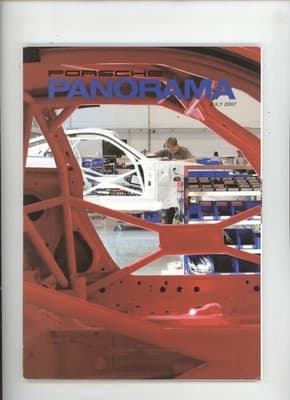 Porsche Panorama July 2007 Porsche Factory Production Magazine