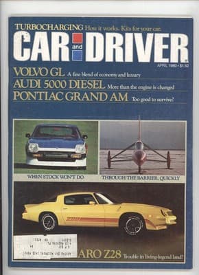 Car and Driver April 1980 Turbocharging Z28 Grand AM Volvo Magazine