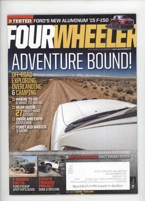Four Wheeler July 2015 Adventure Bound Overlanding & Camping Magazine