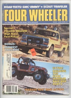 Four Wheeler June 1979 GMC Jimmy Scout Traveler Ford Pickup Magazine
