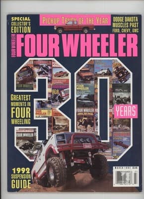 Four Wheeler March 1992 30th Anniversary Collector's Edition Magazine