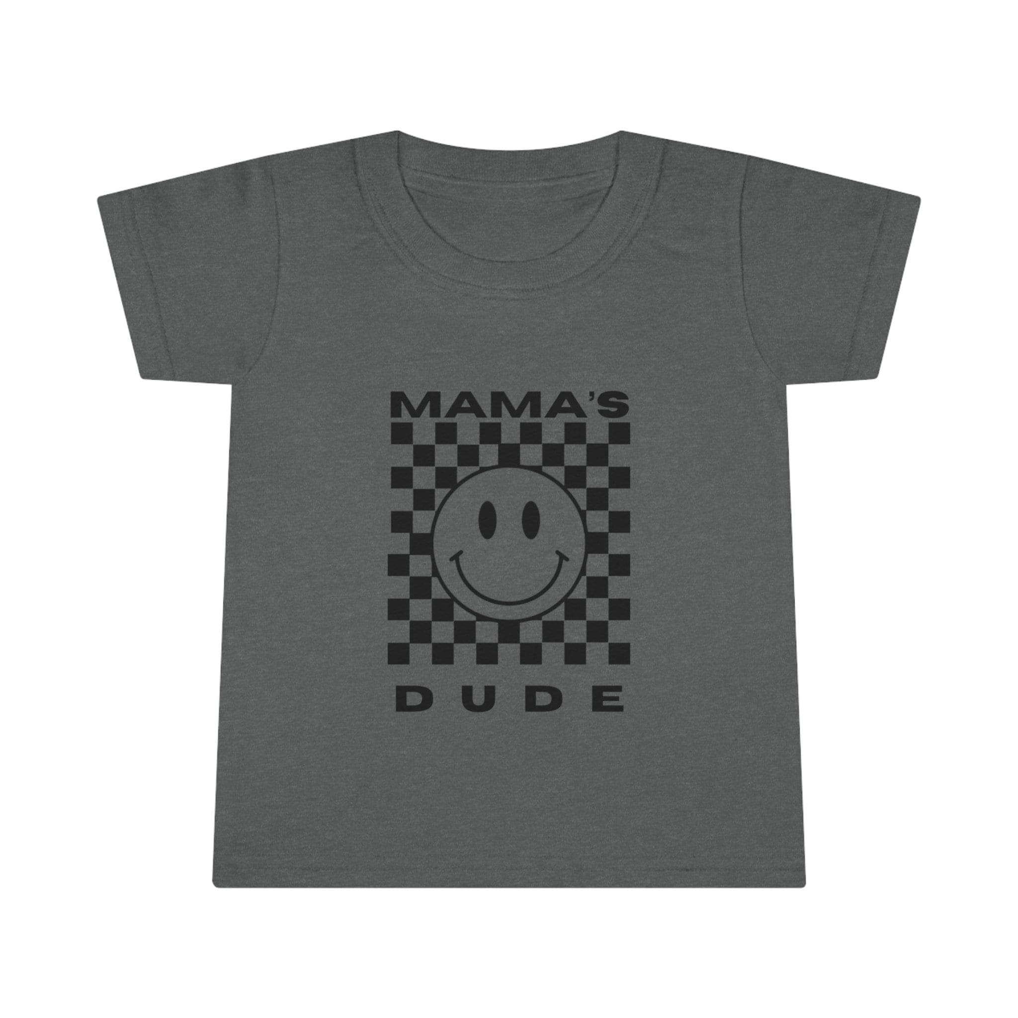 MAMAs DUDE Toddler T-shirt Design 2 - Image 1