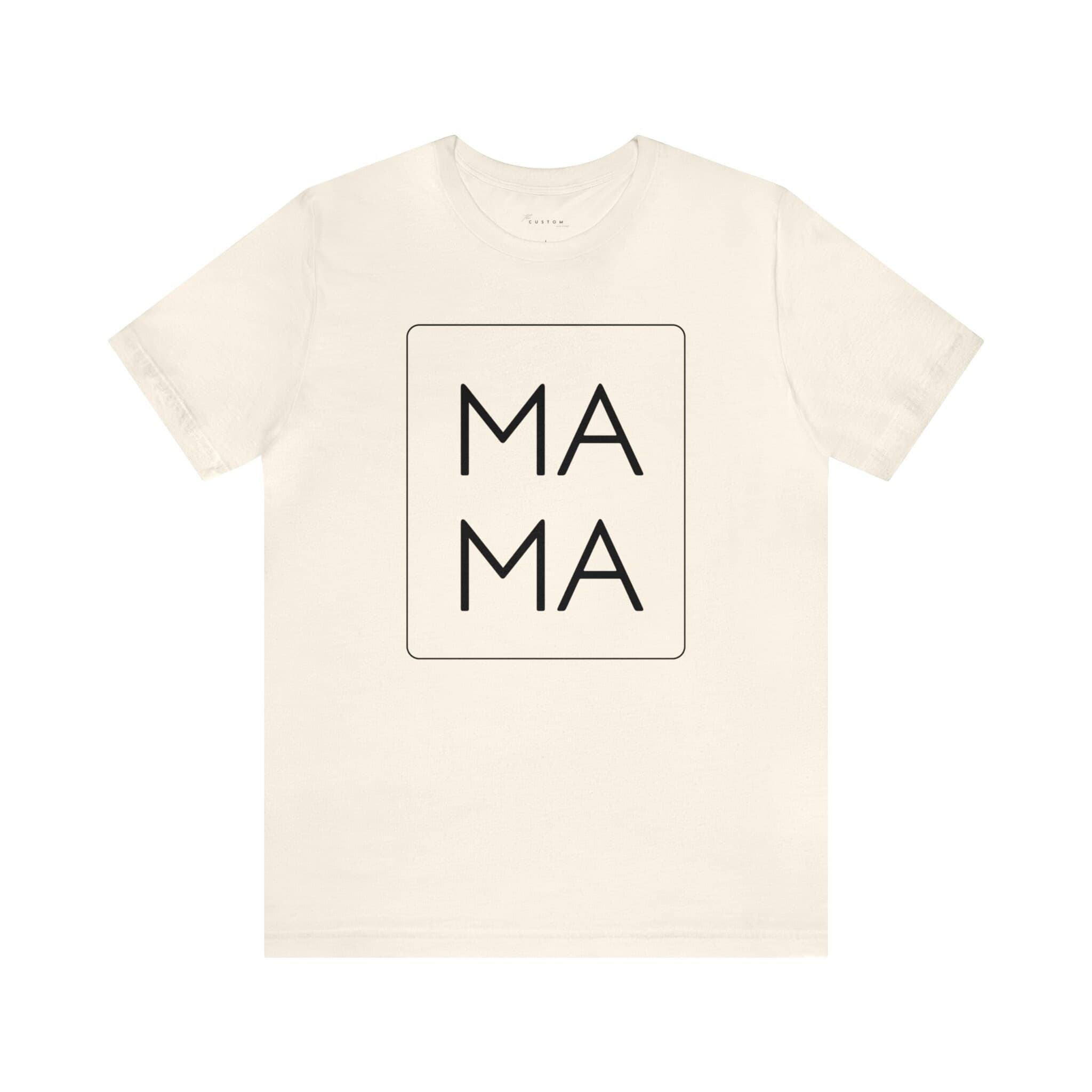 MAMA Unisex Jersey Short Sleeve Tee, Black Font - Thumbnail 7