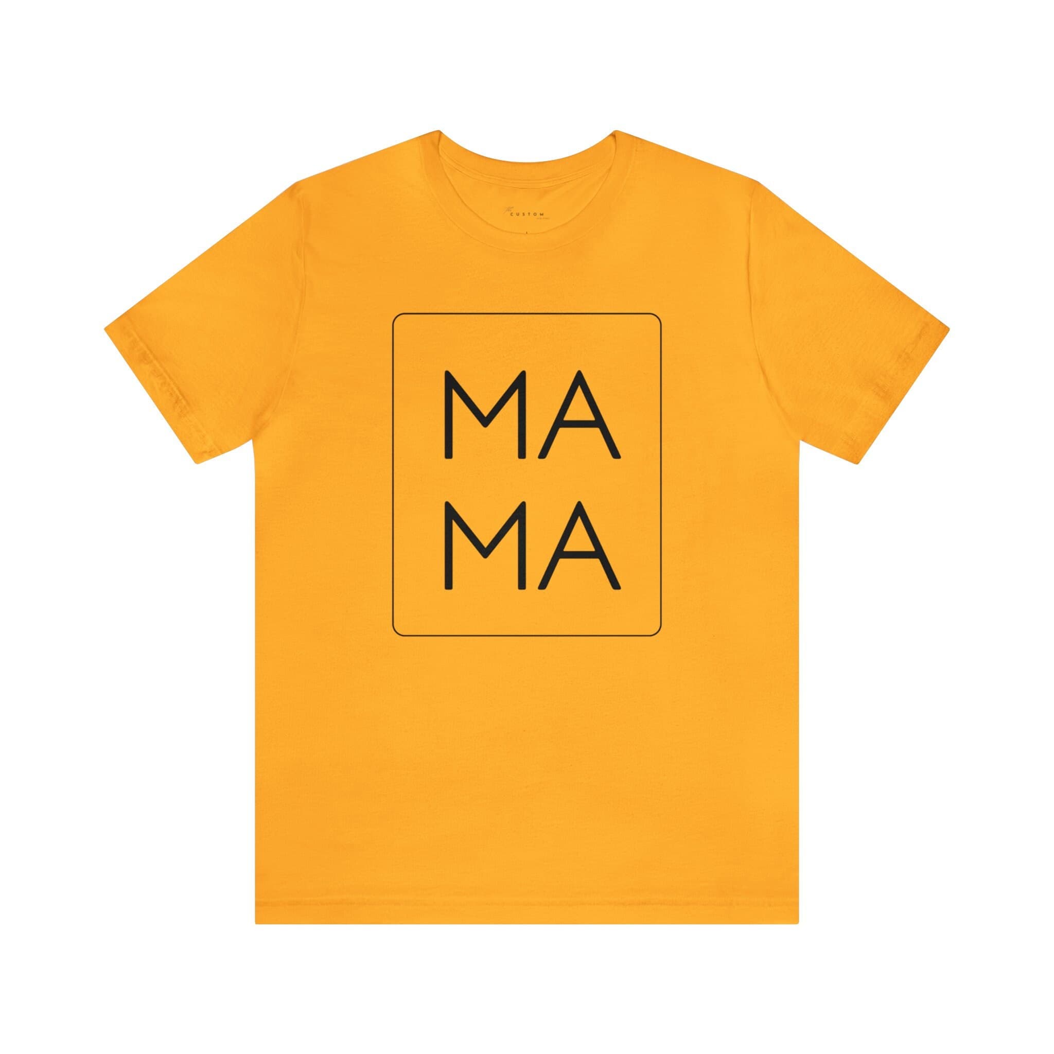 MAMA Unisex Jersey Short Sleeve Tee, Black Font - Thumbnail 3