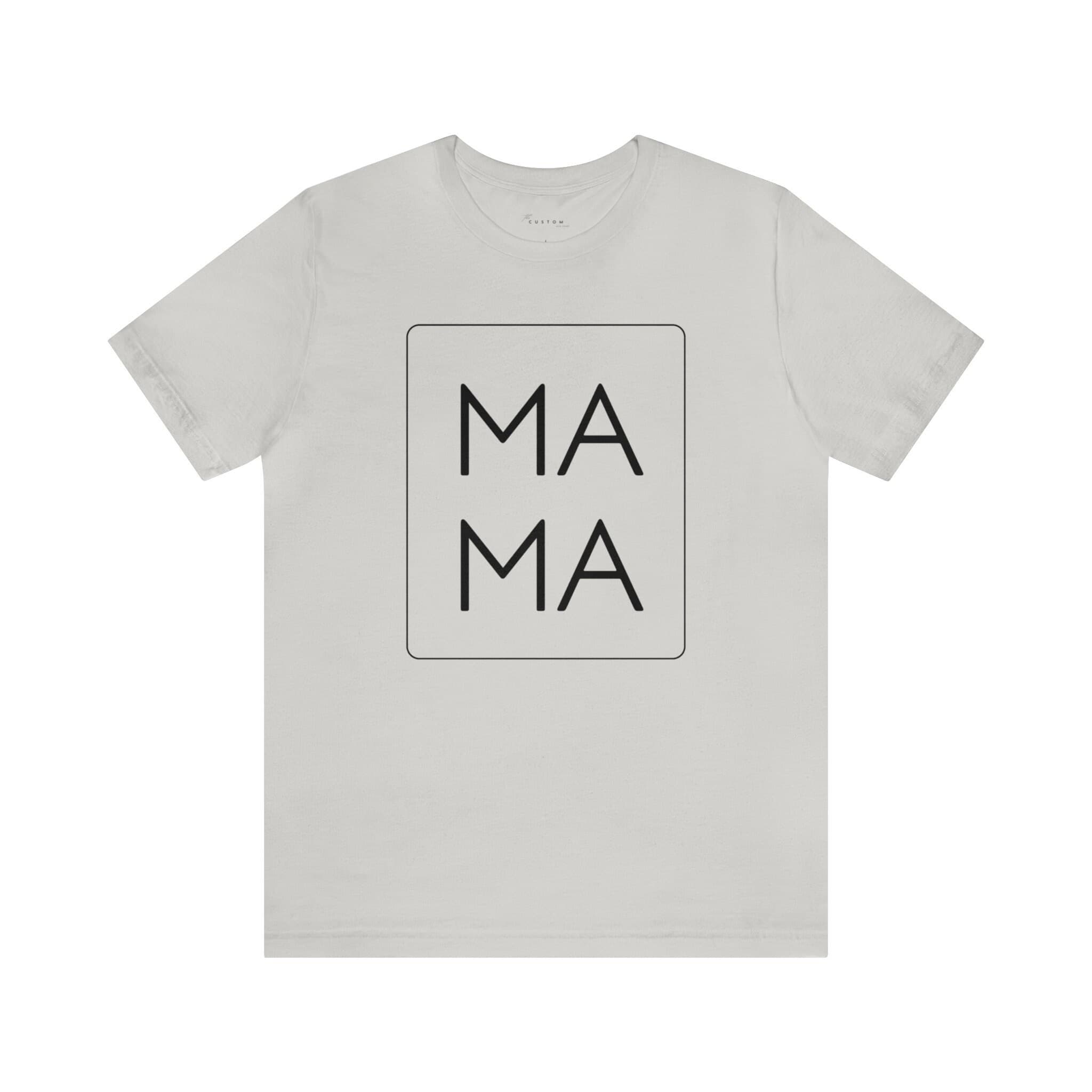 MAMA Unisex Jersey Short Sleeve Tee, Black Font - Thumbnail 9