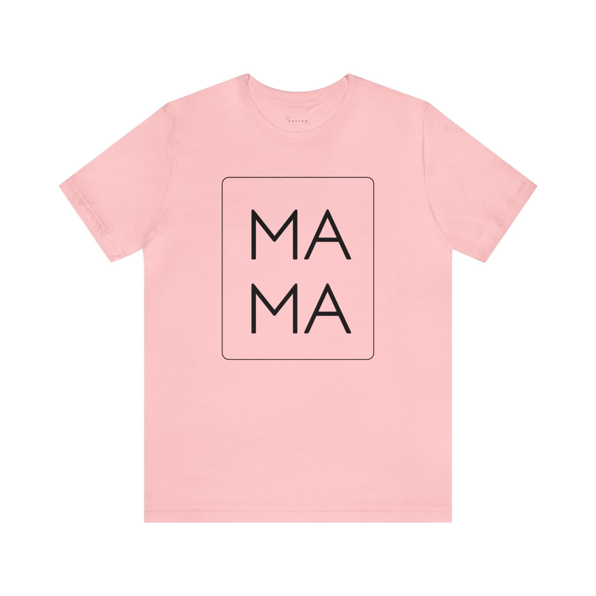 MAMA Unisex Jersey Short Sleeve Tee, Black Font - Thumbnail 8