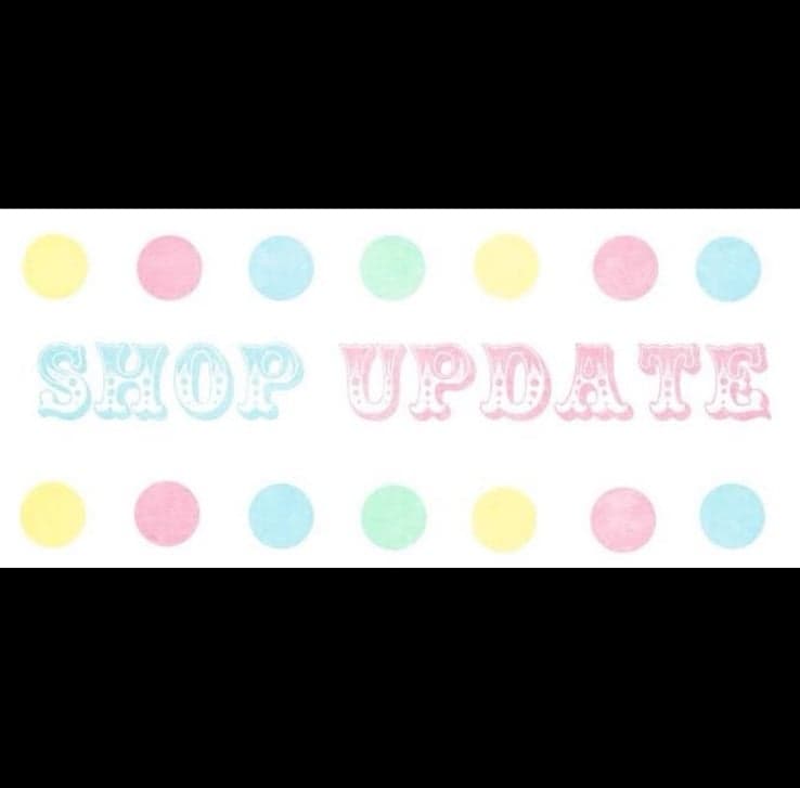 **SHOP UPDATES** 4/20/26 - Image 1