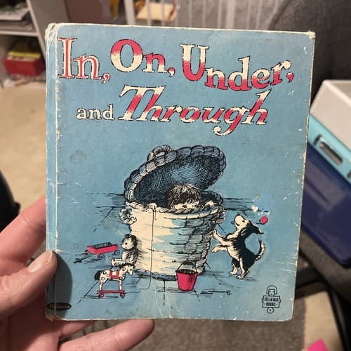 1965 “IN, ON, UNDER, & THROUGH” Whitman Collectors Hardback Book Children - Image 1
