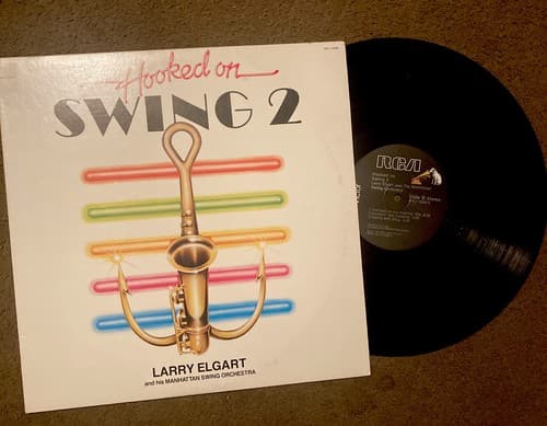 Vintage 80's "Hooked on Swing 2 Larry Elgart Excellent Vinyl LP 1982 - Image 1