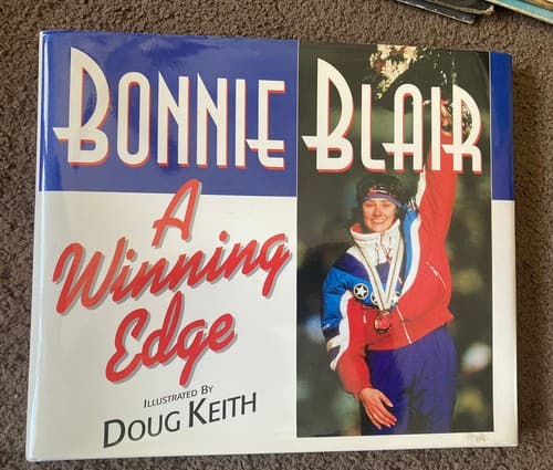 SIGNED!! Bonnie Blair A Winning Edge USA Olympic Speed Skater 1996 1st Ed. Book - Image 1