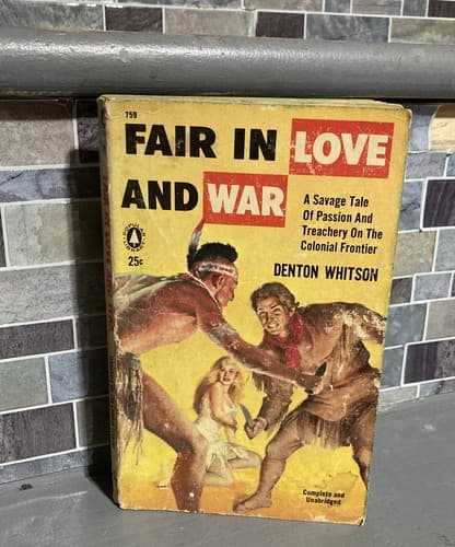 1956 First Edition Popular Publishing#759 “Fair In Love & War” By Denton Whitman - Image 1