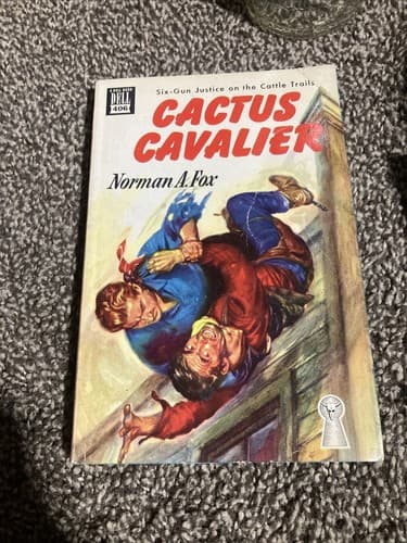 1947 Dell #406 “Cactus Cavalier” by Norman A Fox First Pb Edition - Thumbnail 2