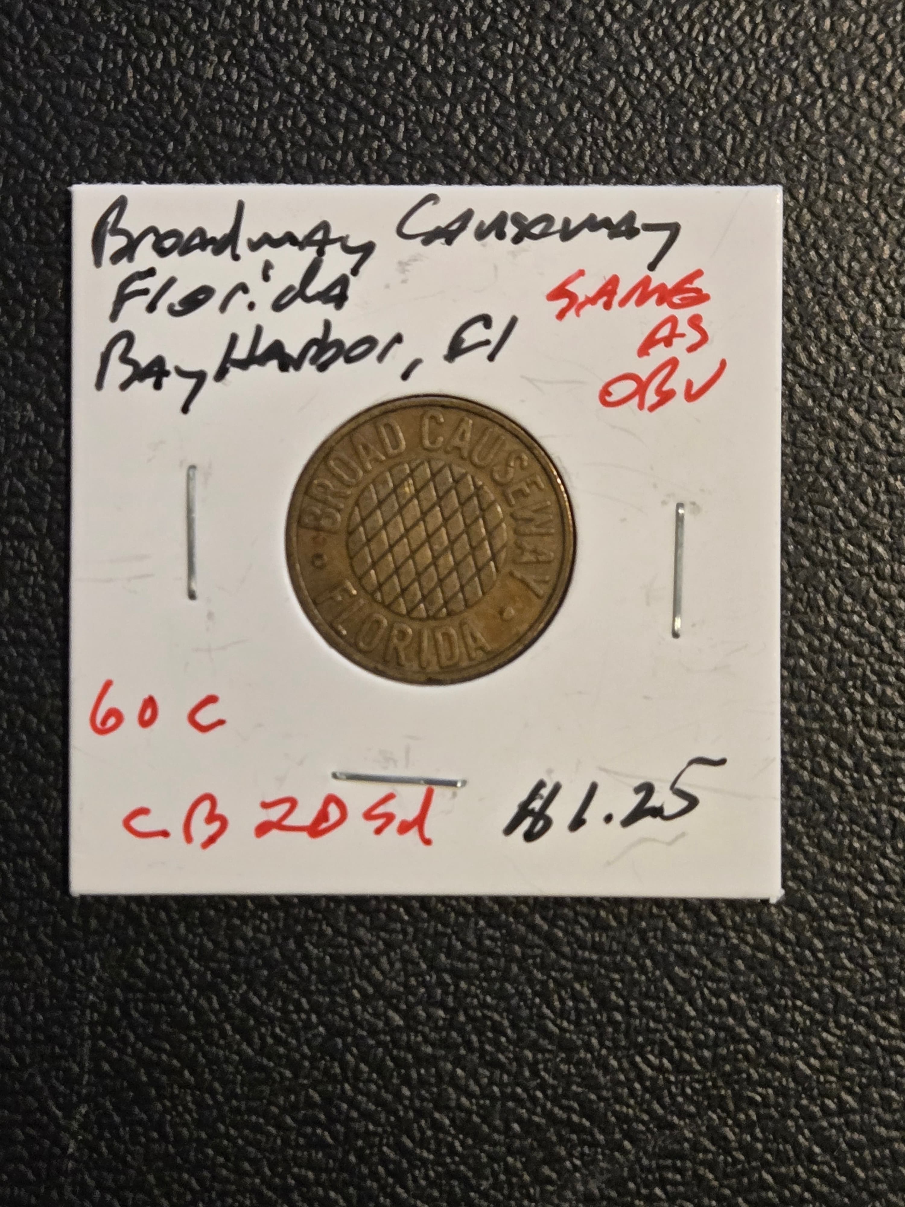 Broad Causeway Florida Toll Token Bay Harbor Islands Obsolete Bridge Token FL-60 - Image 1