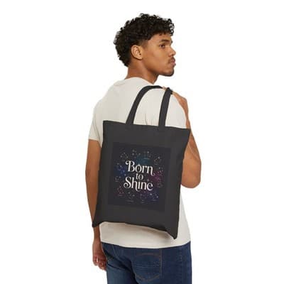 Born to Shine Cotton Canvas Tote Bag | Inspirational Gift, Eco-Friendly [...] - Thumbnail 3