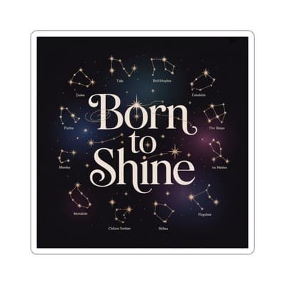 Born to Shine Astrology Stickers, Zodiac Decor, Gift for Astrologers, [...] - Image 1