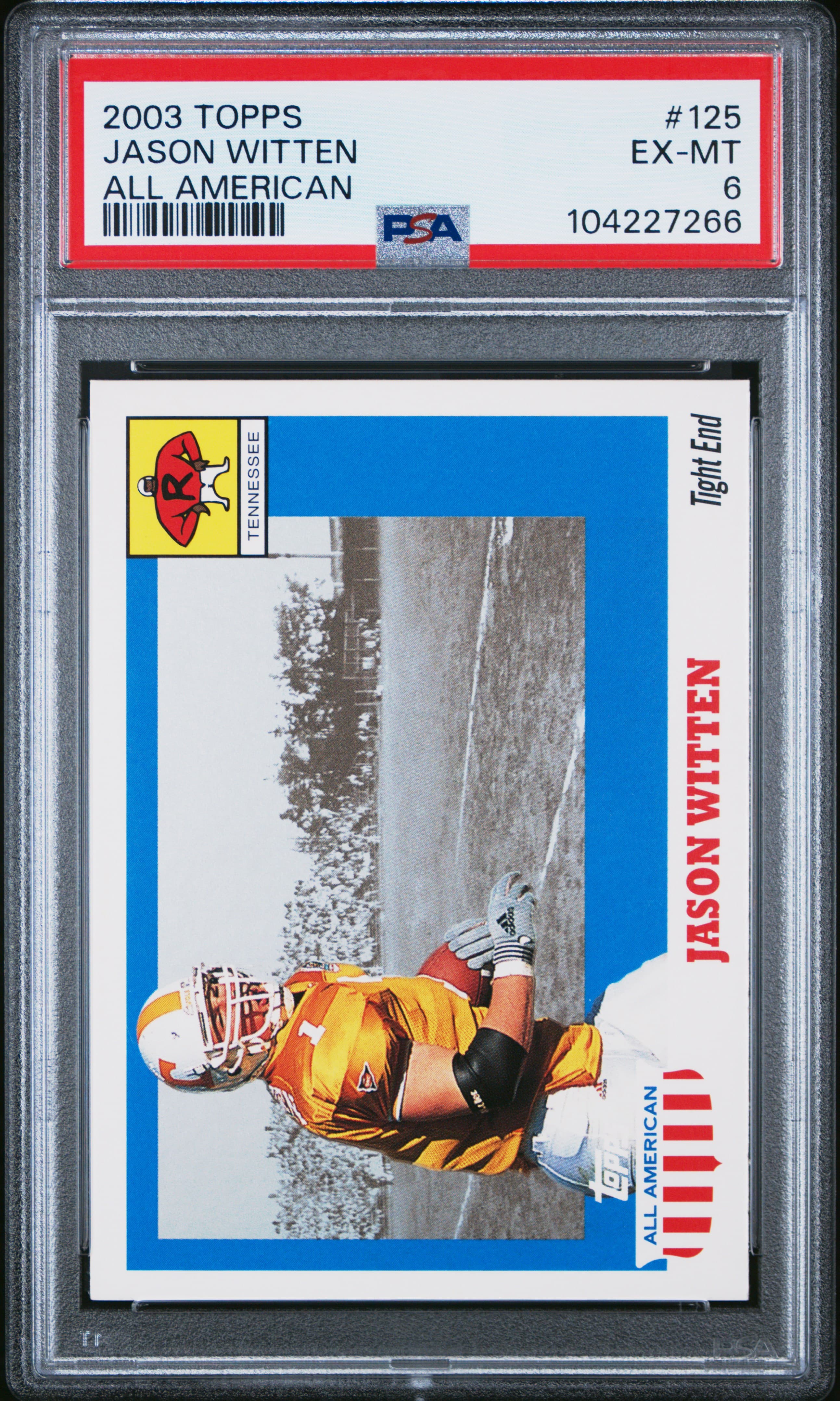 2003 Topps All-American #125 Jason Witten All American PSA 6 - Image 1