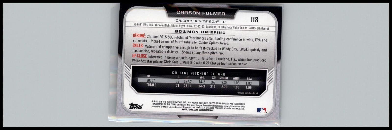 2015 Bowman Draft #118 Carson Fulmer Chicago White Sox - Thumbnail 2