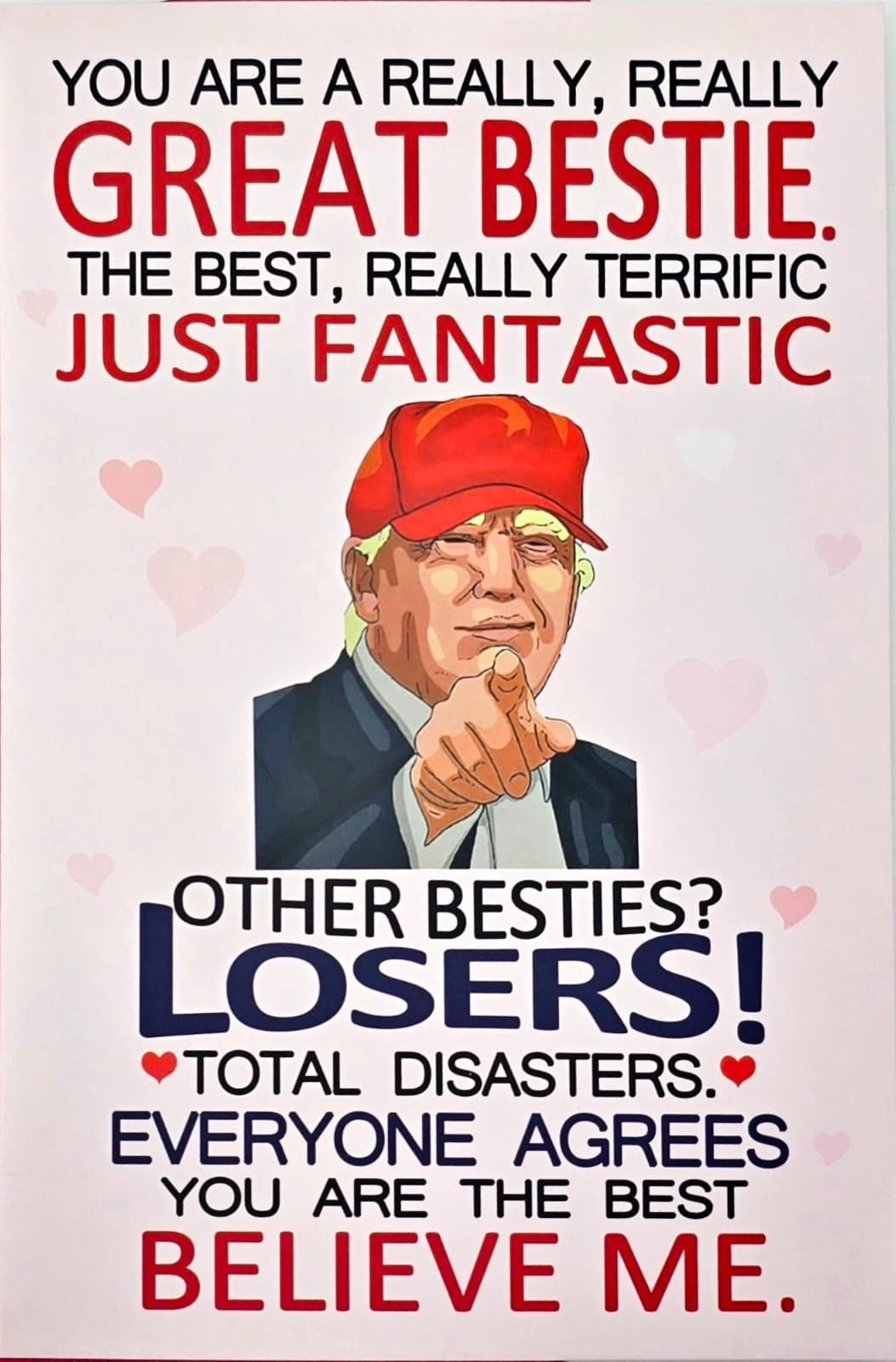 Funny Trump Greeting Card – Cartoon Design – Blank Inside – Great Bestie - NEW!