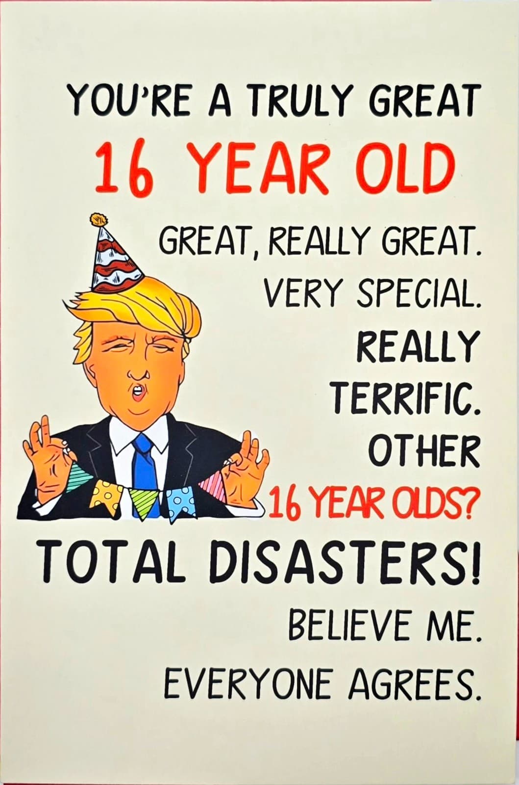 Funny Trump Greeting Card – Cartoon Design – Blank Inside – 16th Birthday - NEW!