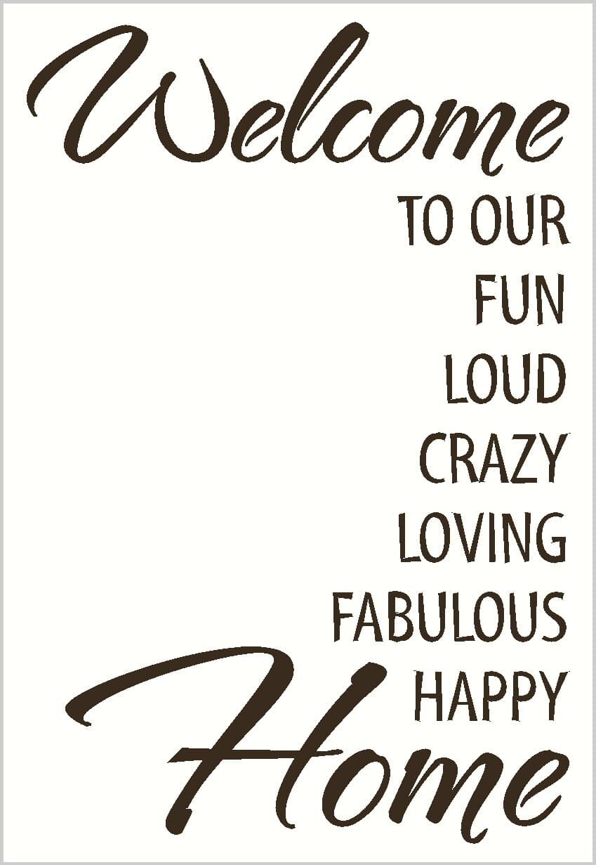 Wall Decor Plus More WDPM3475 Welcome to Our Fun Crazy Loud Happy Home Vinyl Let - Thumbnail 2