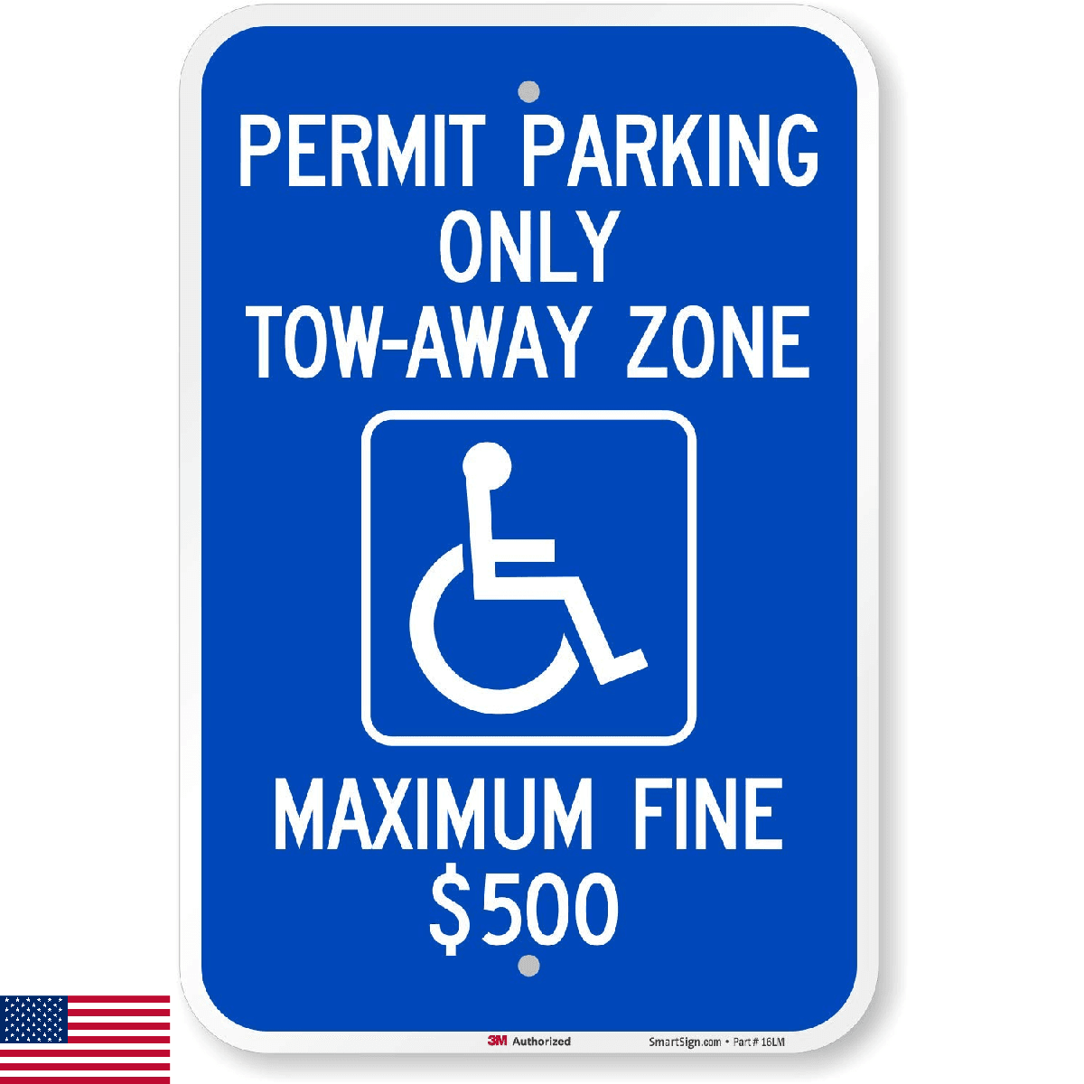 SmartSign "Permit Parking Only - Tow-Away Zone, Max Fine $500" Handicap Parking - Image 1