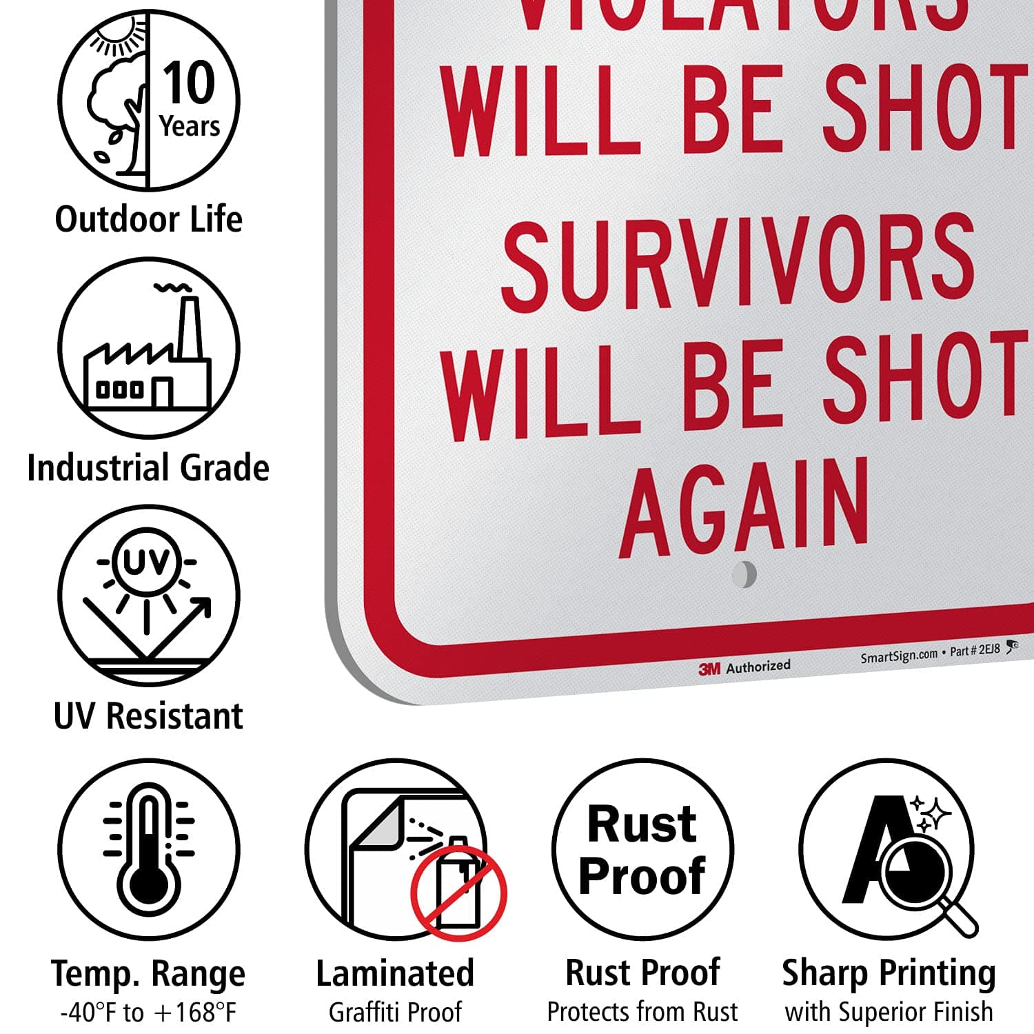 SmartSign No Trespassing Violators Will Be Shot Funny Sign 12x18 Reflective Alum - Thumbnail 7