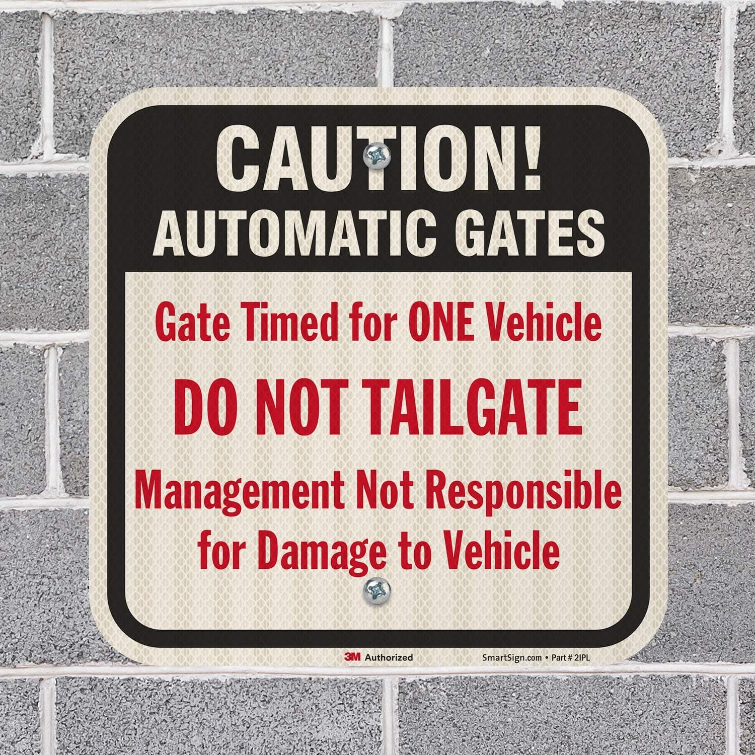 SmartSign - K-8284-HI-12x12 "Caution - Automatic Gates, Do Not Tailgate" Sign | - Thumbnail 3