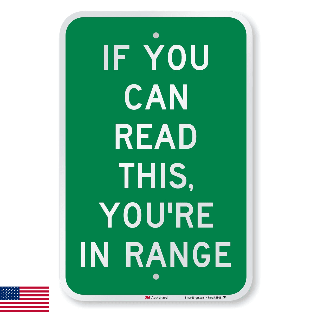 "If You Can Read This, You're In Range" Shooting Range Sign By SmartSign | 12" x - Image 1